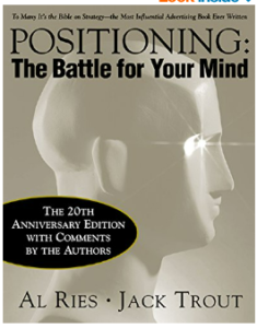 Positioning The battle for your mind Al Ries Jack Trout